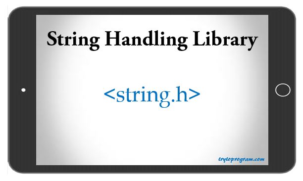 C string handling library functions